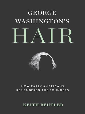 cover image of George Washington's Hair